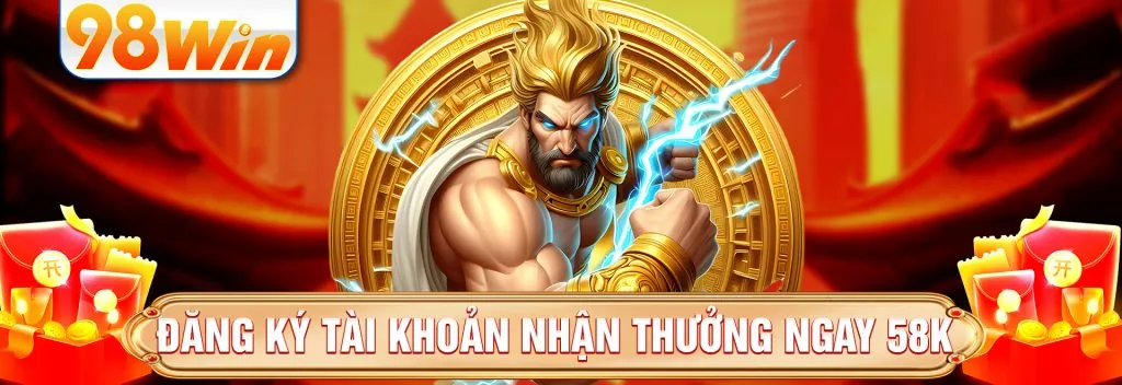Thưởng Đăng Ký và Nạp Tiền Lần Đầu